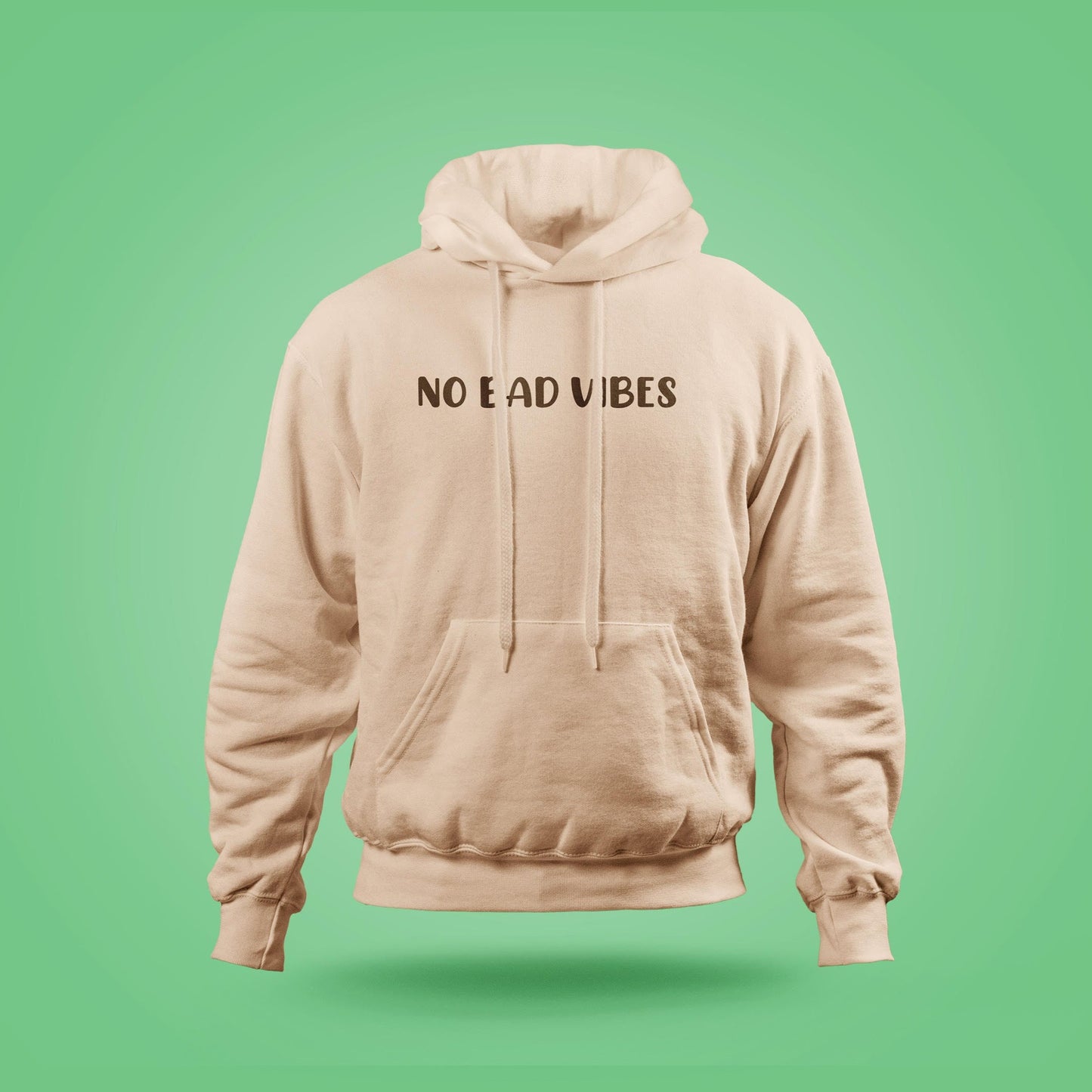 Hooded Sweatshirt "No Bad Vibes"